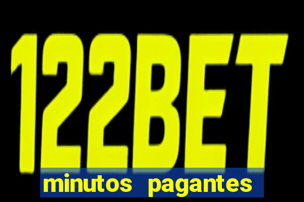 minutos pagantes fortune tiger 2024